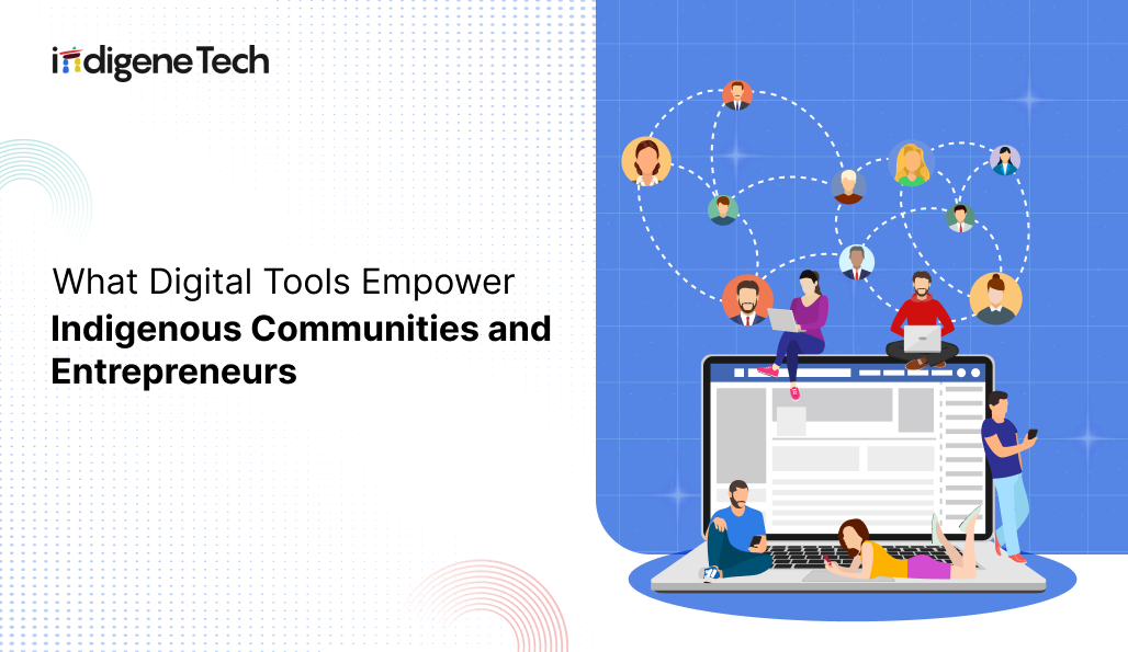Digital-Tools-Empower-Indigenous-Communities