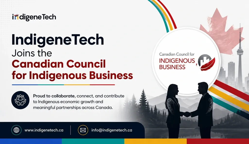 indigenetech joins (CCIB) canadian-council-for indigenous business